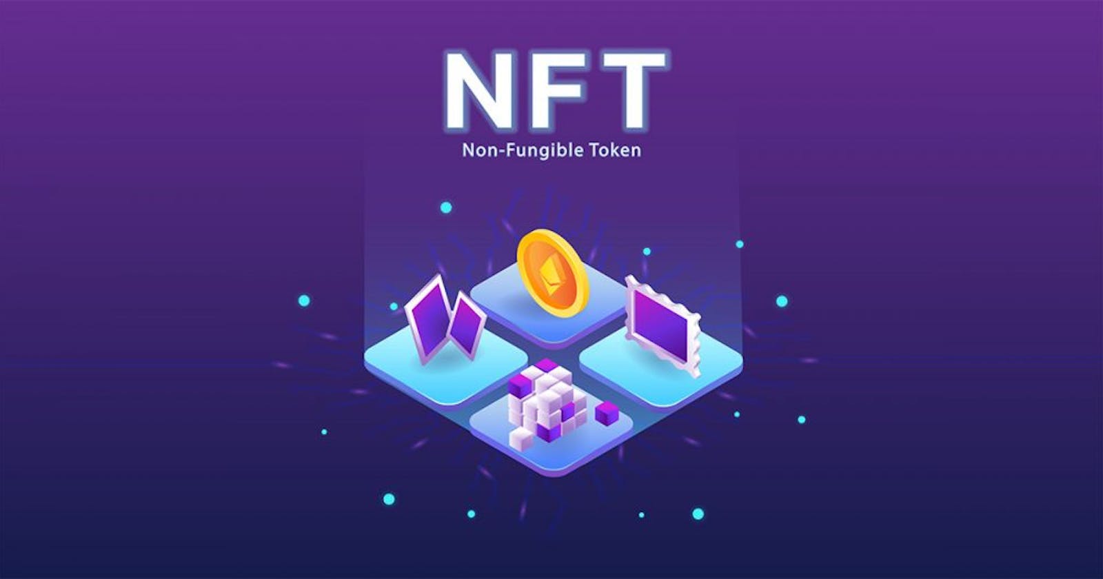 Non-Fungible Tokens (NFT) and their Uses
