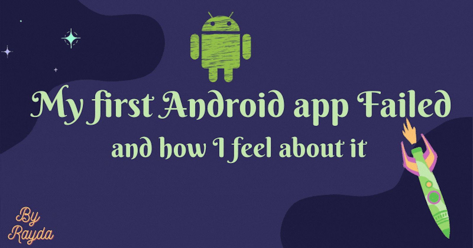 My first Android App failed and how I feel about it