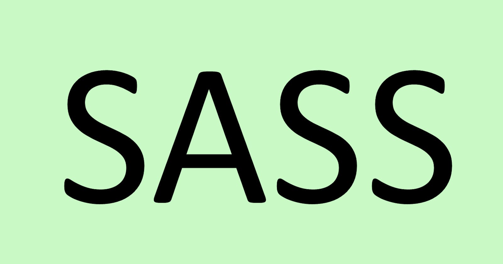 SASS - An Overview