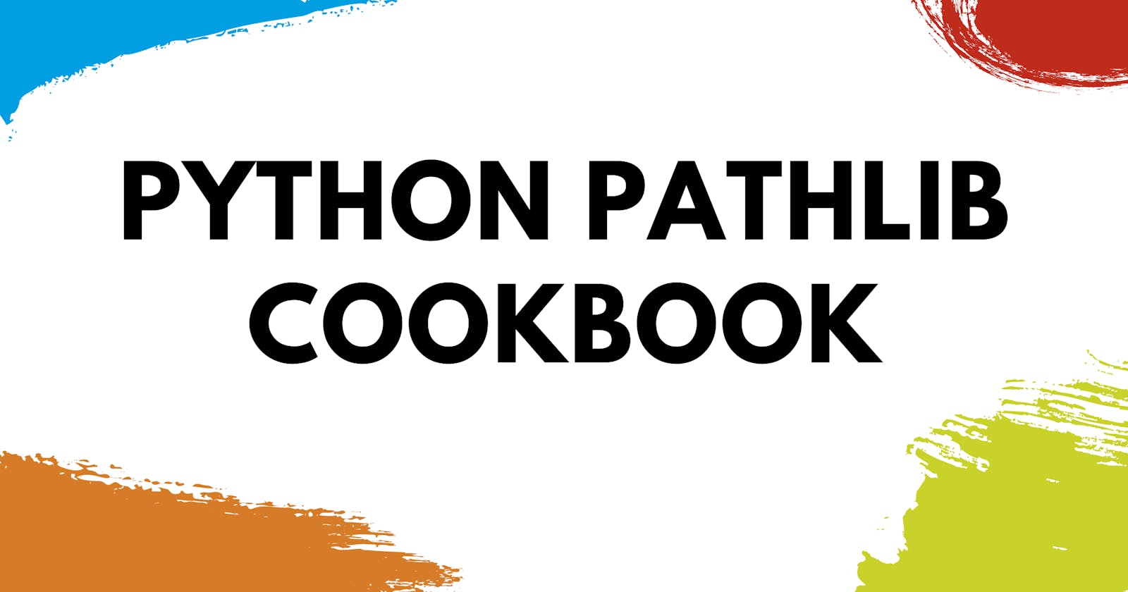 Python pathlib Cookbook: 57+ Examples to Master It (2022)