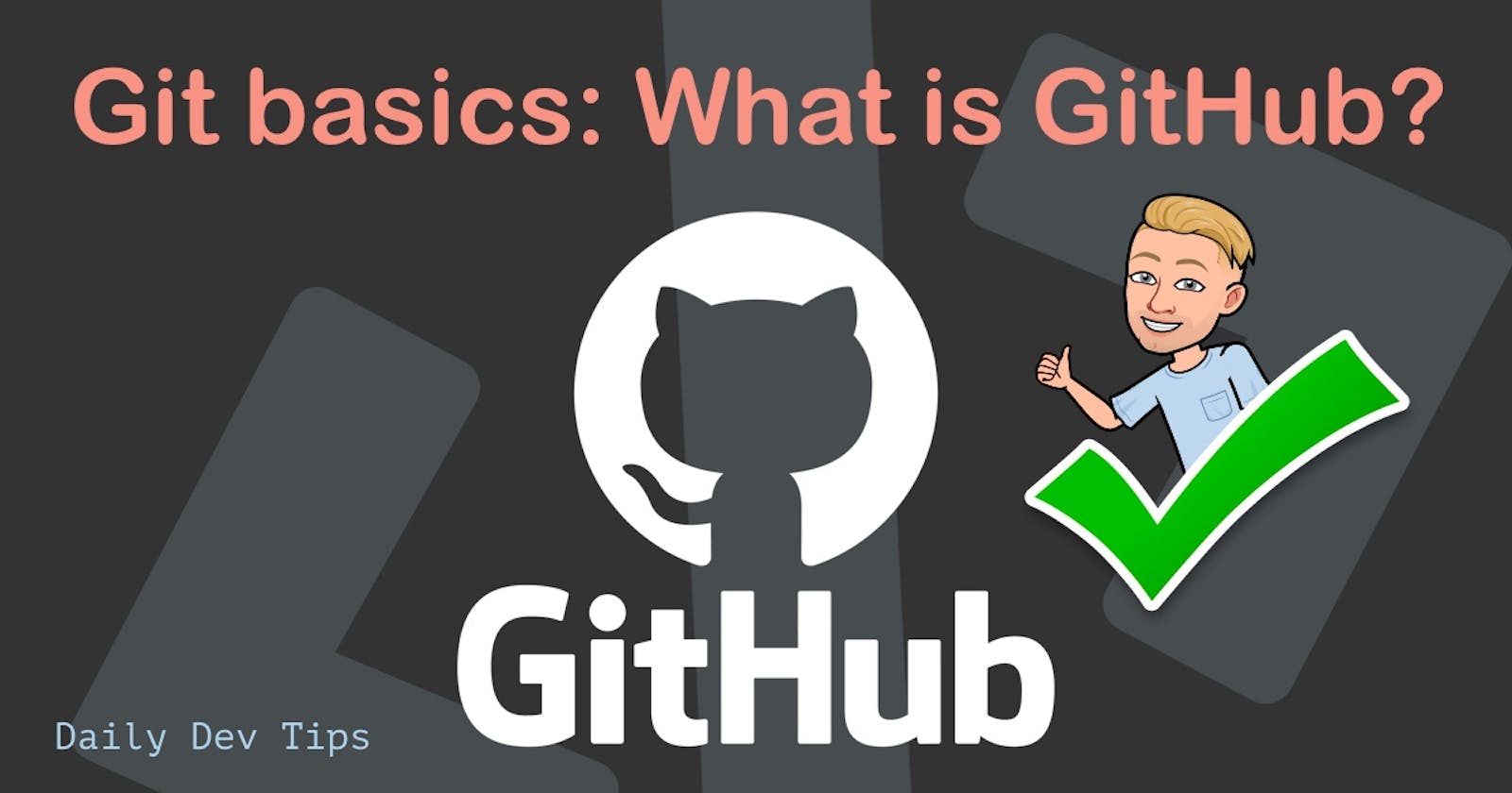 Git basics: What is GitHub?