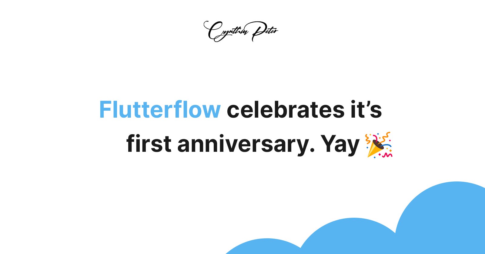 Flutterflow celebrates one year Anniversary and over 60,000 Builders.🎉🎉🎉