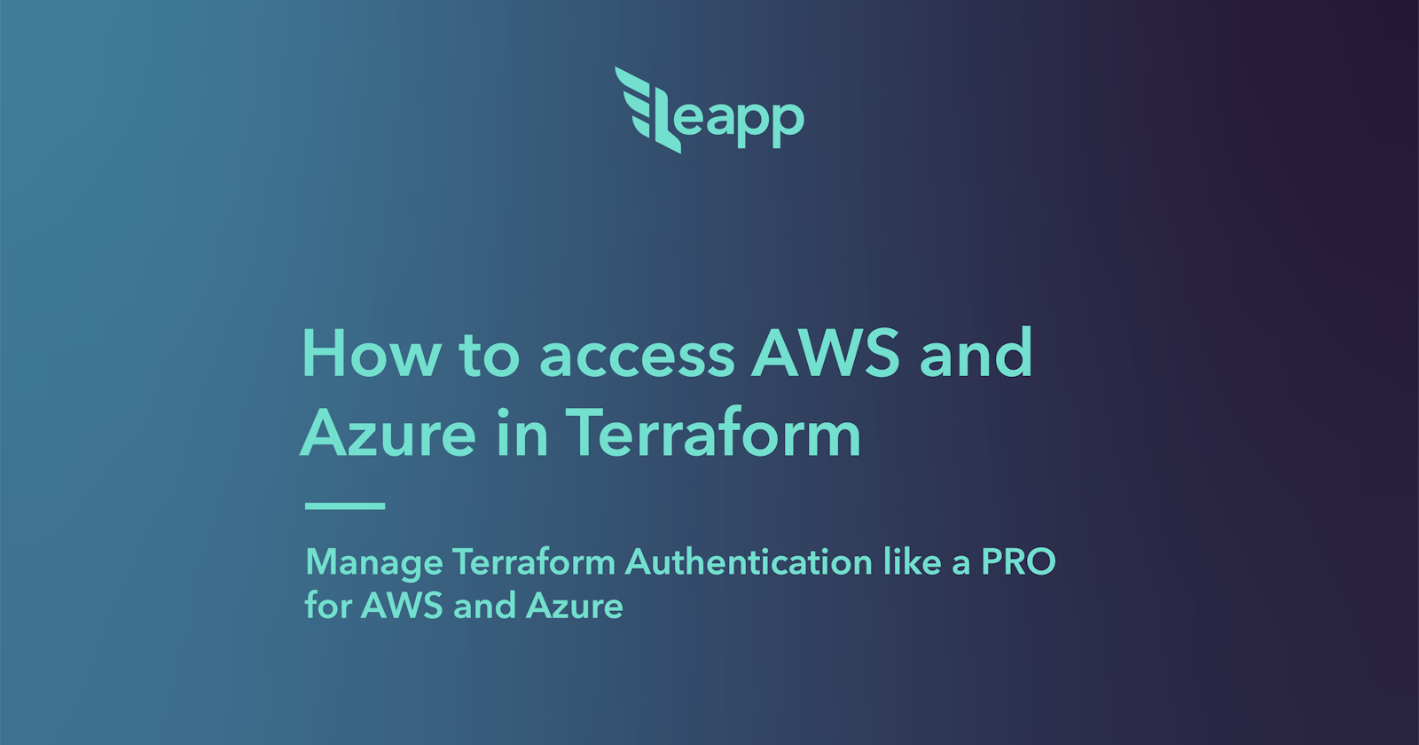 How to access AWS and Azure in Terraform