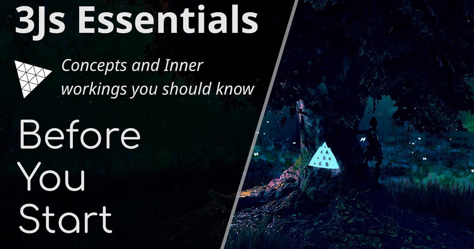 ThreeJs Essentials | Before you Start
