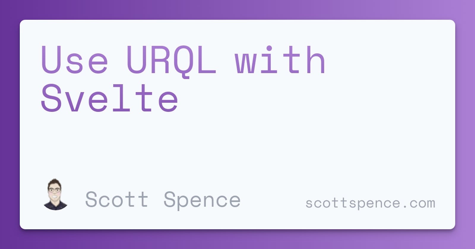 Use URQL with Svelte