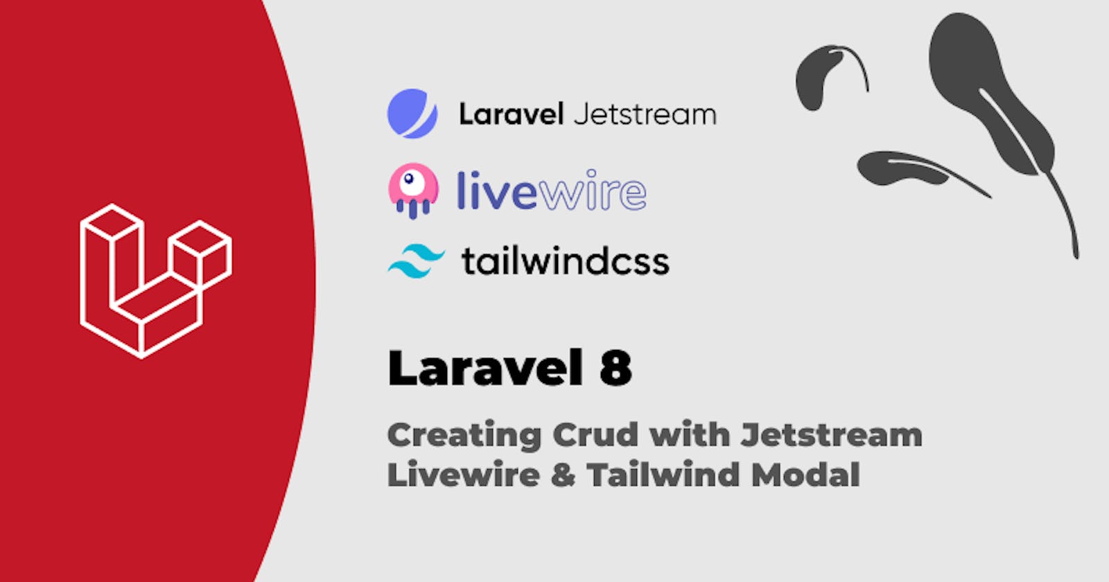 Laravel 8 - Creating Crud with Jetstream Livewire & Tailwind Modal