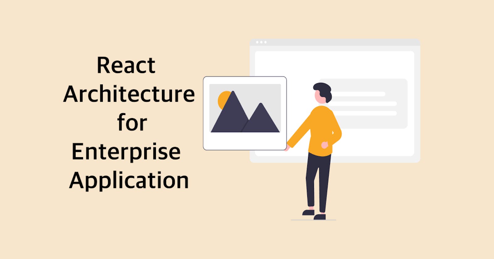 React Architecture for Enterprise Application