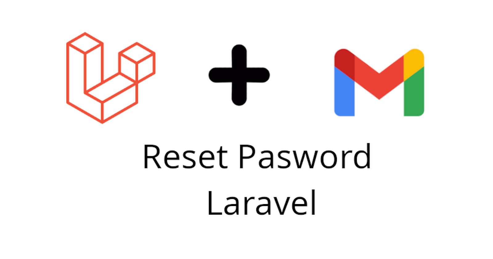 How to Reset Password in Laravel using Gmail