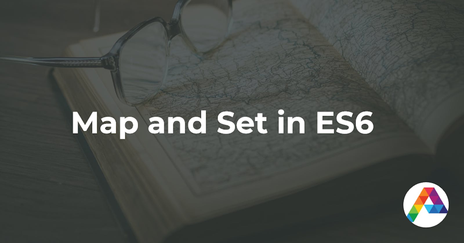 Map and Set in ES6