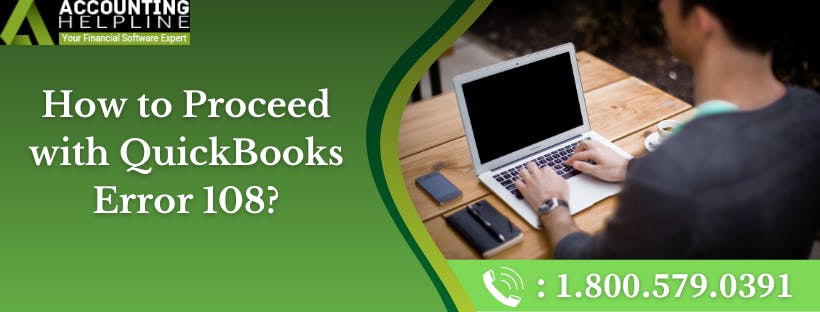 How to Proceed with QuickBooks Error 108.png