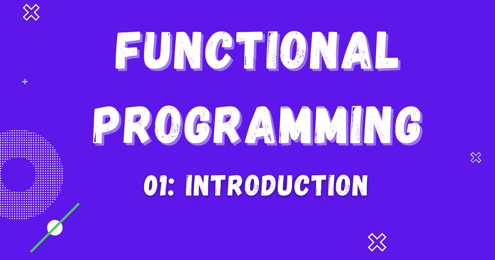 Functional Programming: Introduction