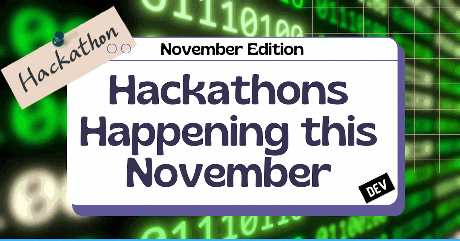 Ongoing & Upcoming Hackathons and Coding Challenges - November edition