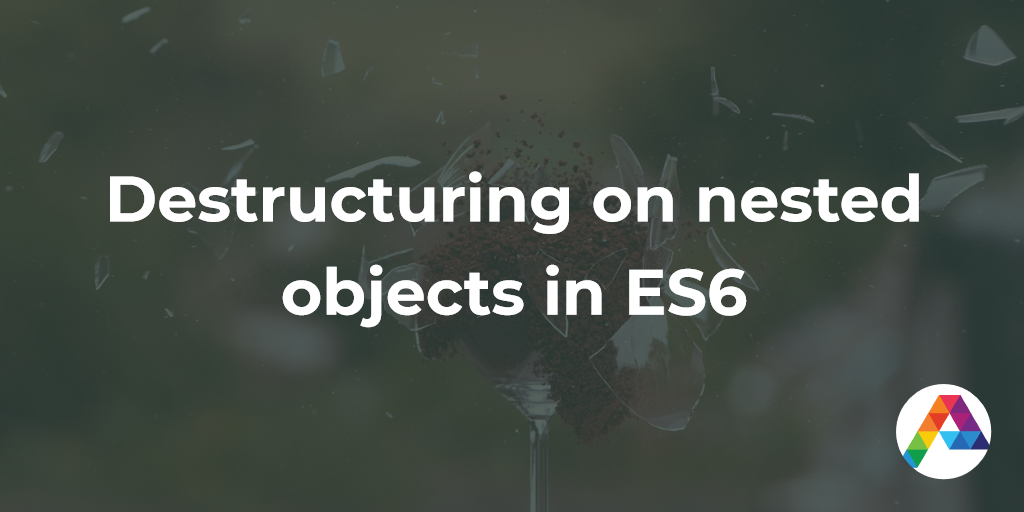 Destructuring on nested objects in ES6
