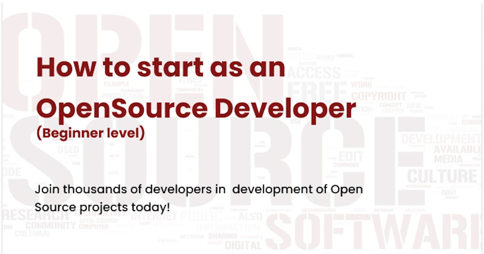 How to start as an Open Source Developer (Beginner Level)