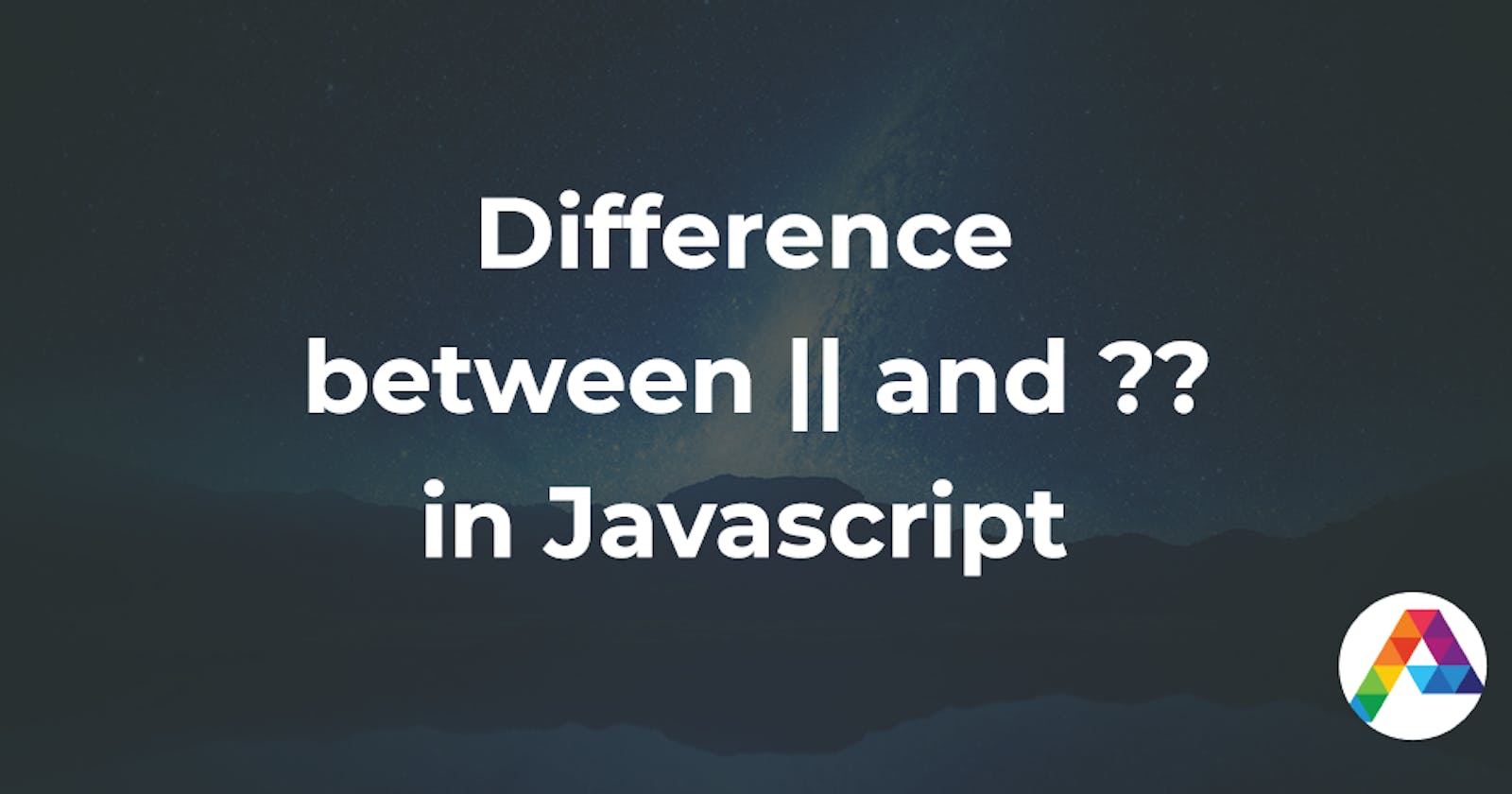 Difference between || and ?? in Javascript