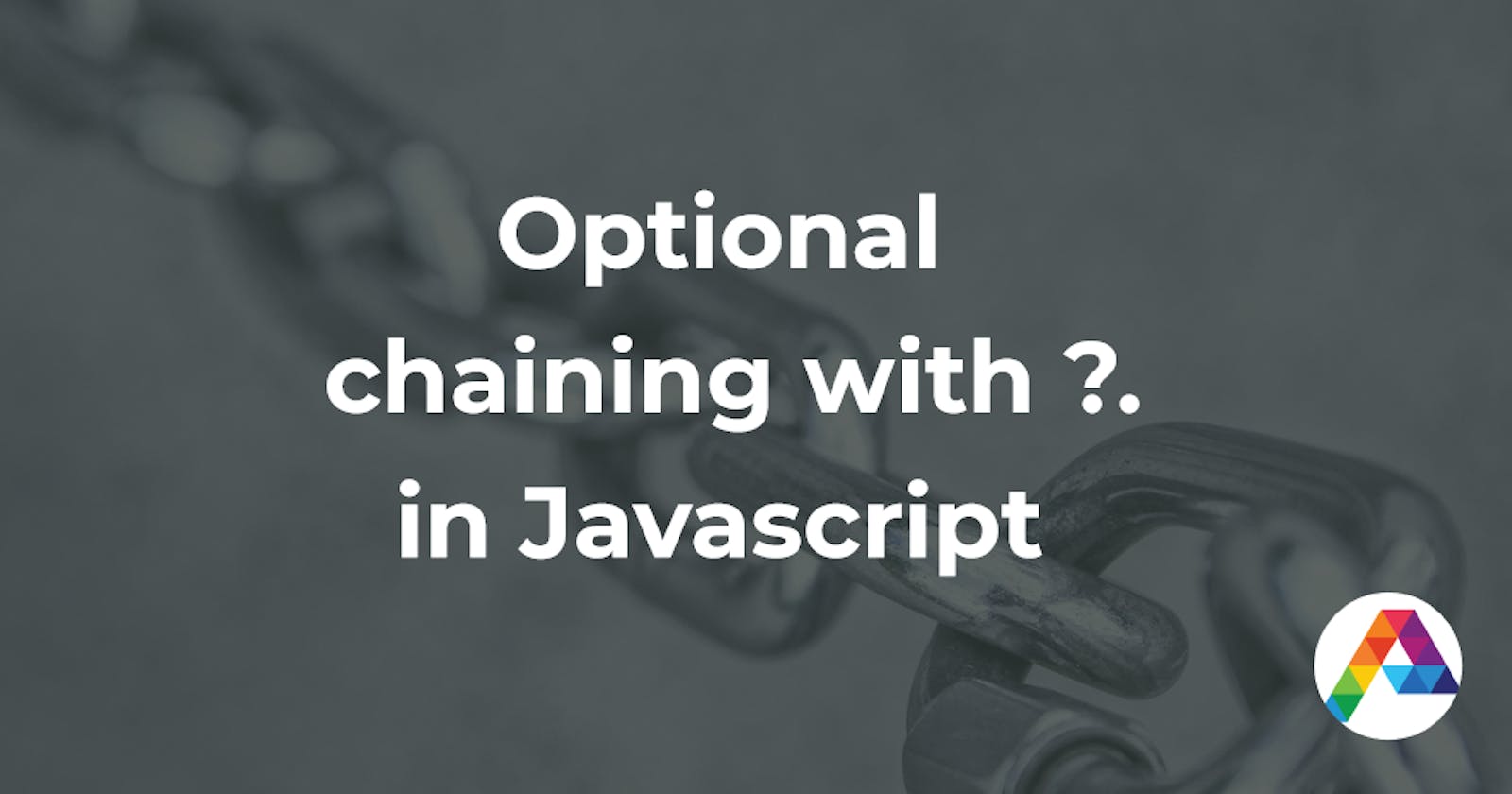 Optional chaining with ?. in Javascript