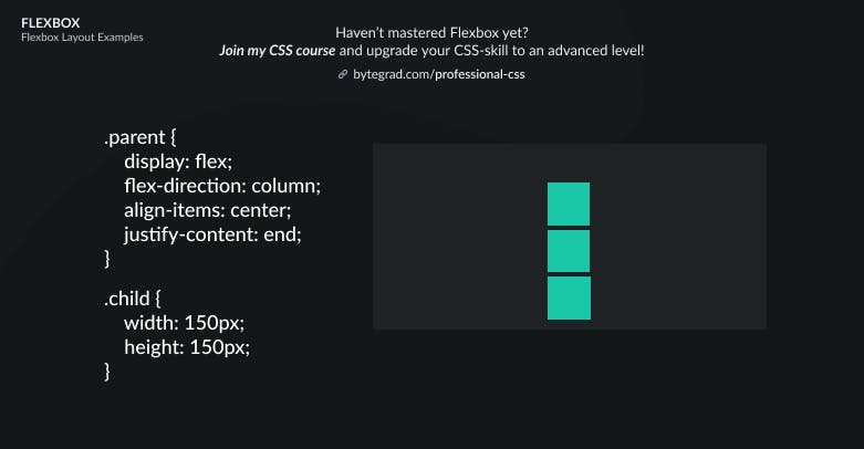 CSS Flexbox flex direction column with align-items center and justify-content end.png