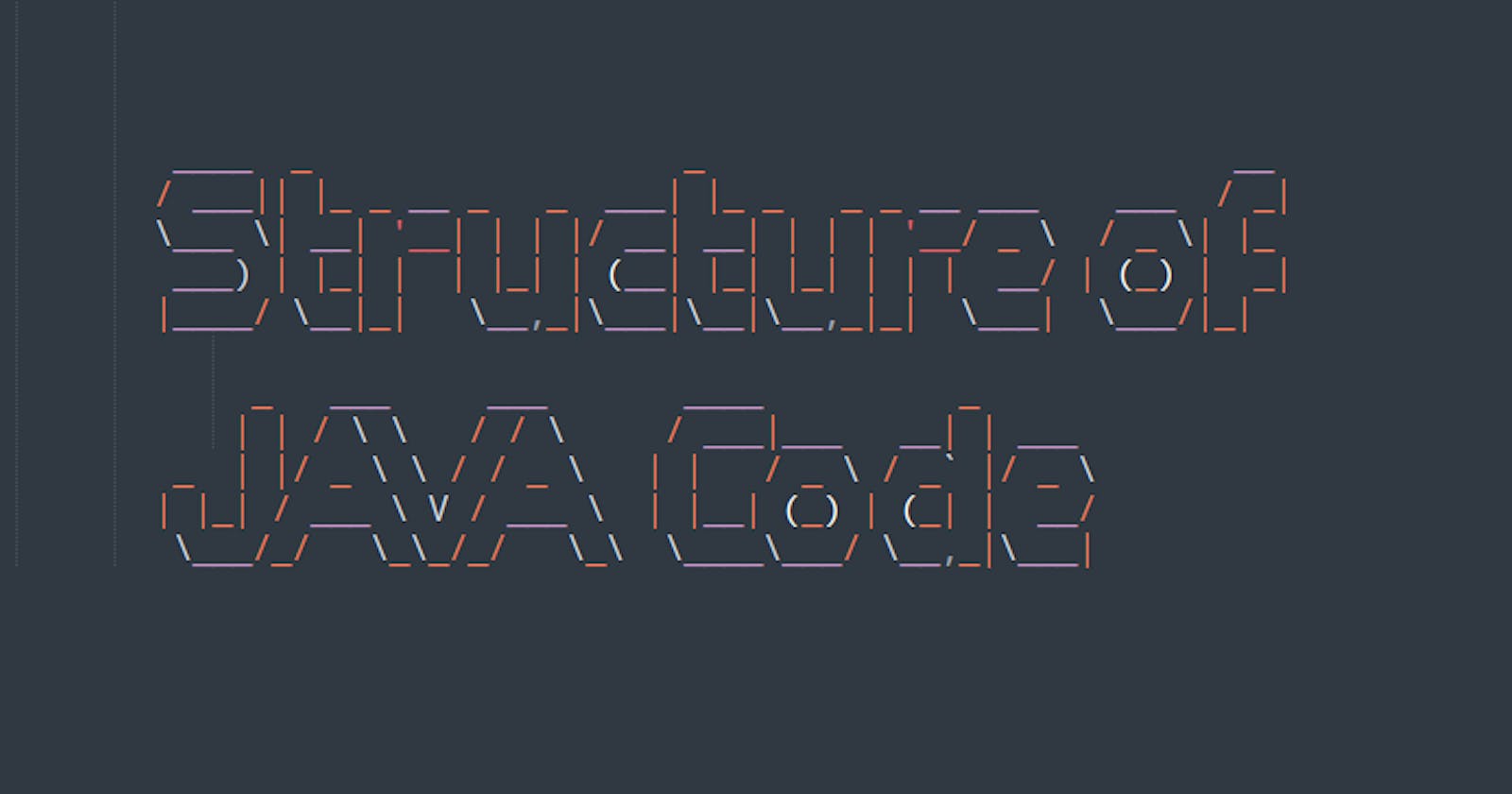 Structure of JAVA Code