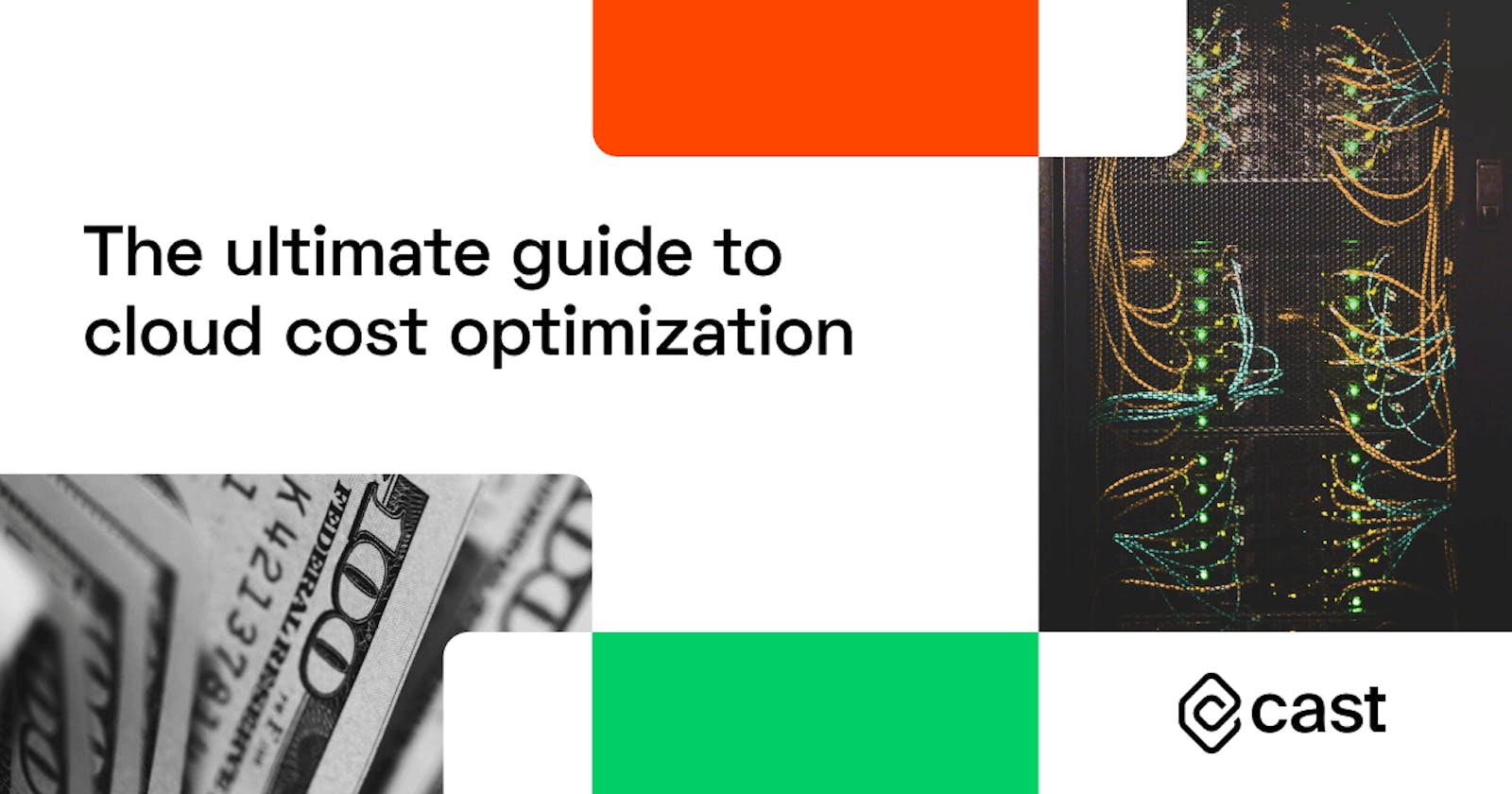 The ultimate guide to cloud cost optimization