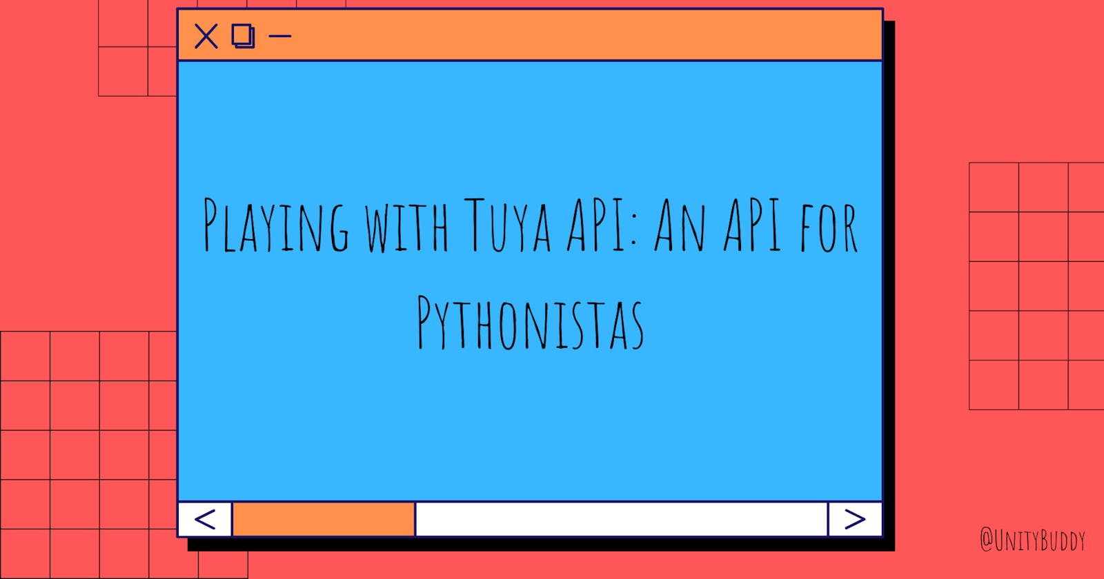 Playing With Tuya API: An API for Pythonistas