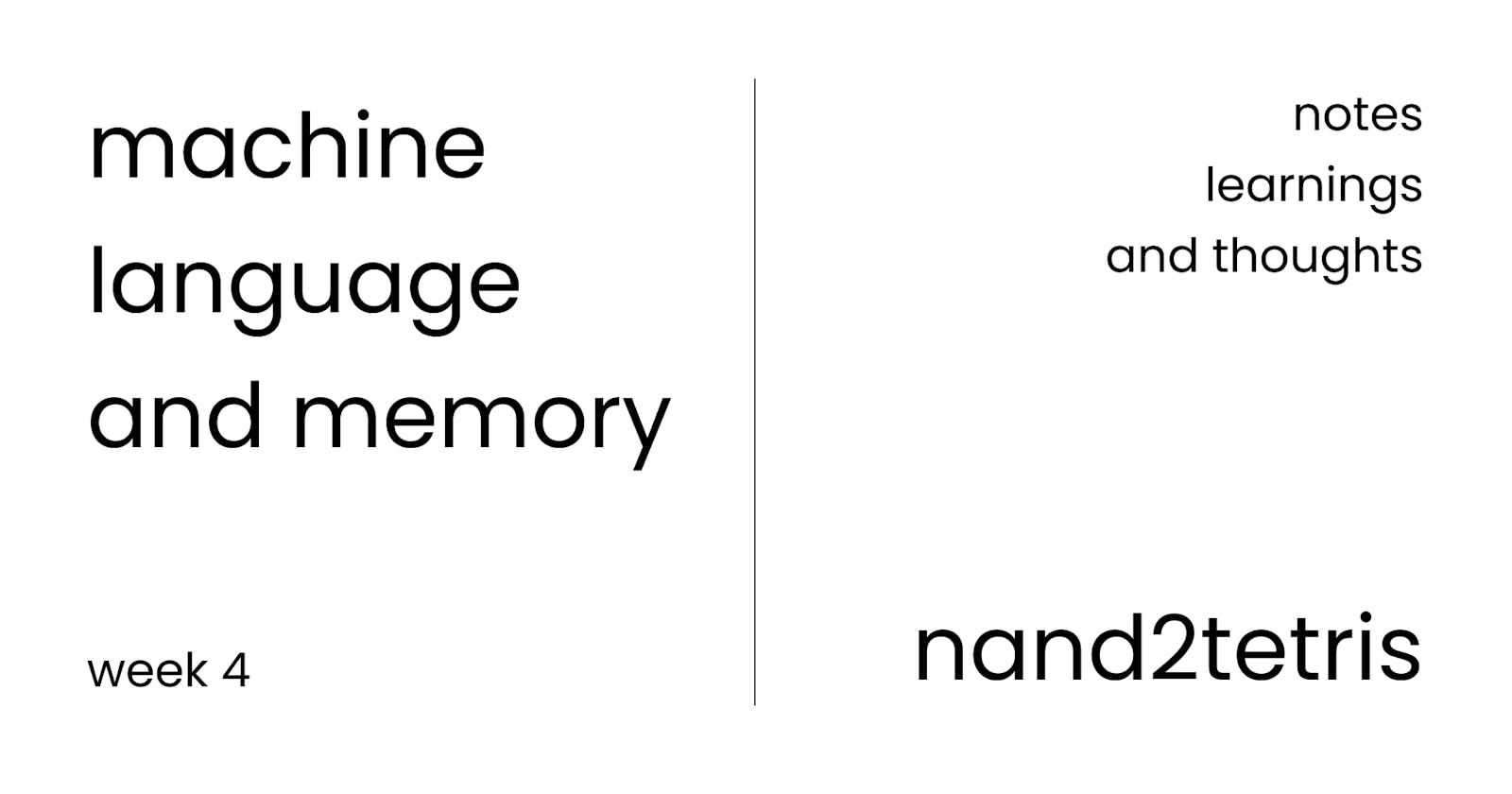 Machine Language and Memory - Nand2Tetris