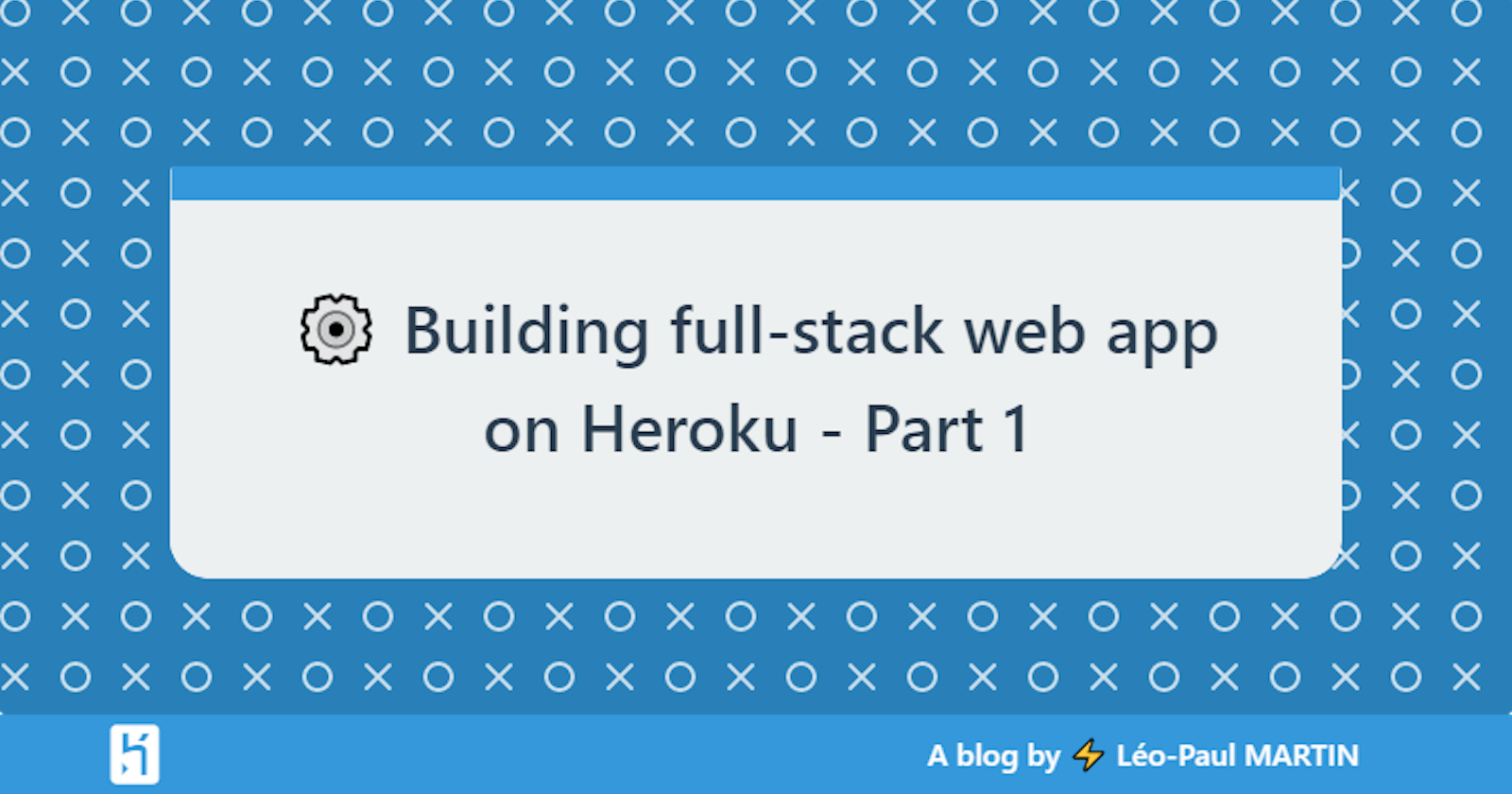 ⚙ Building full-stack web app on Heroku - Part 1
