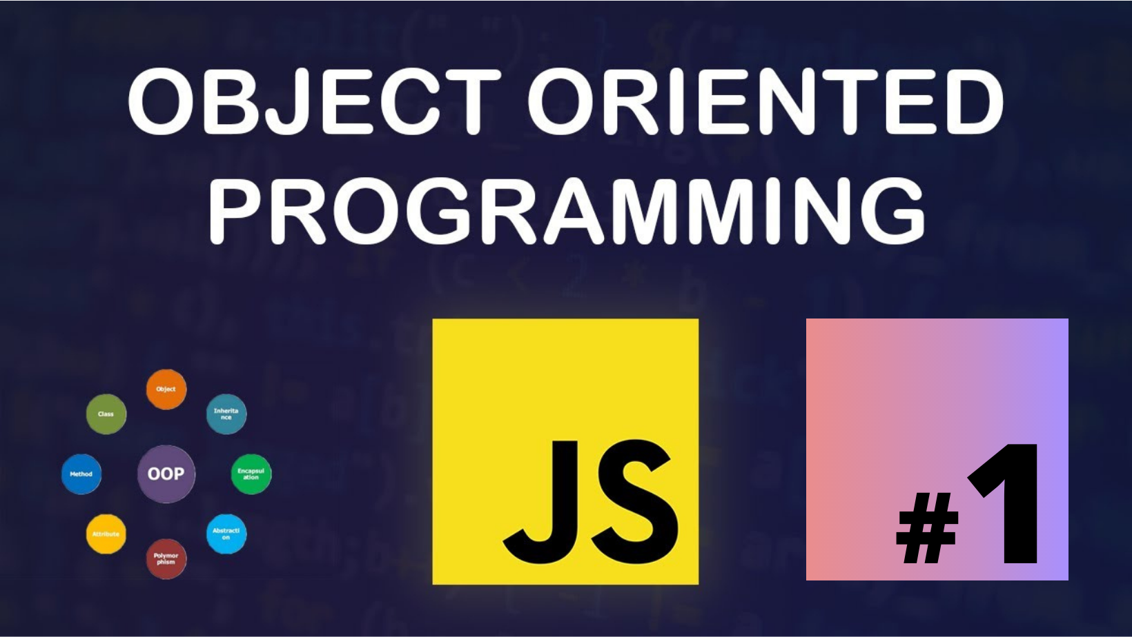 OOJS - Object Oriented JavaScript - Part 1