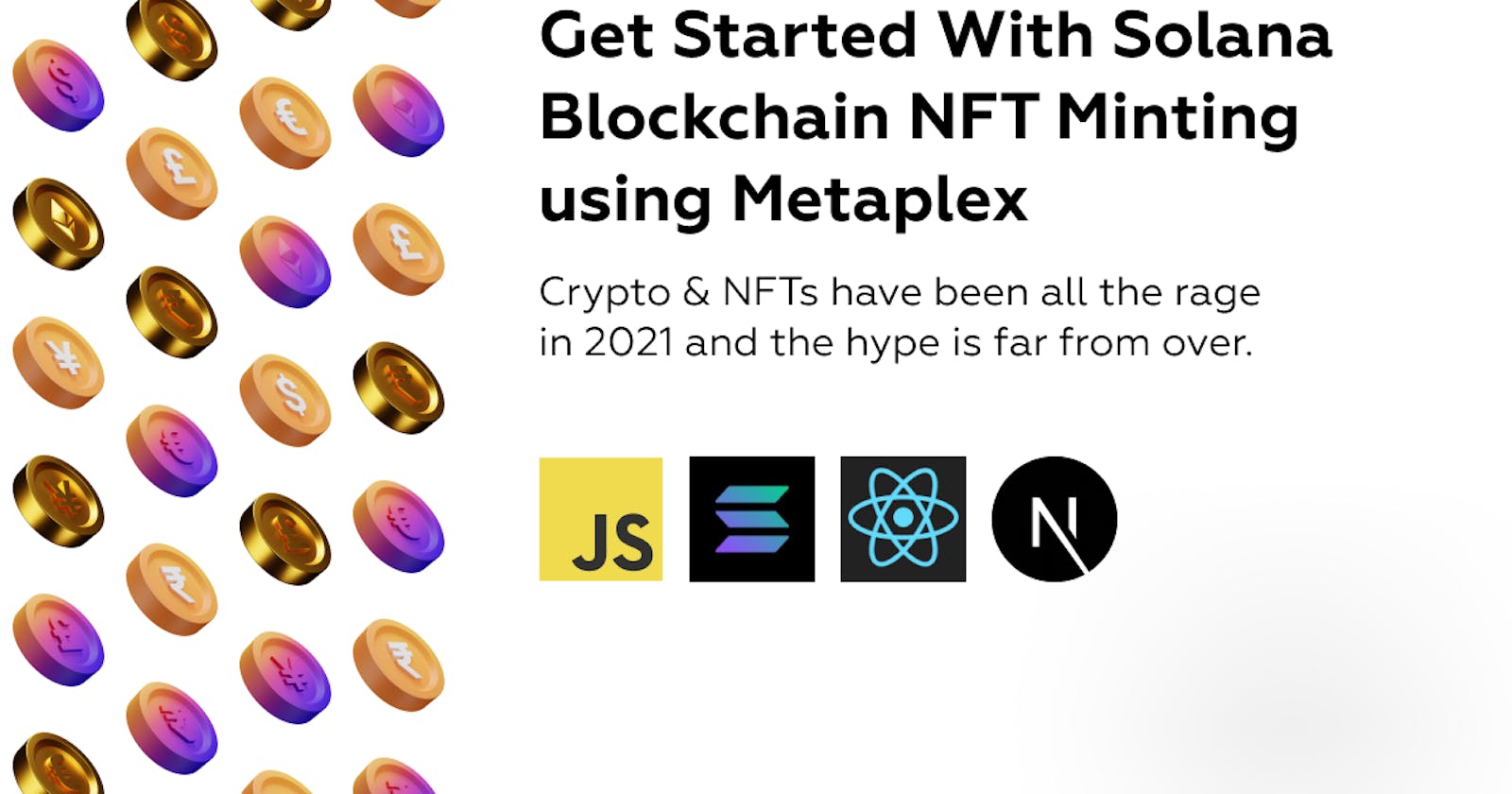 Get Started With Solana Blockchain NFT Minting using Metaplex