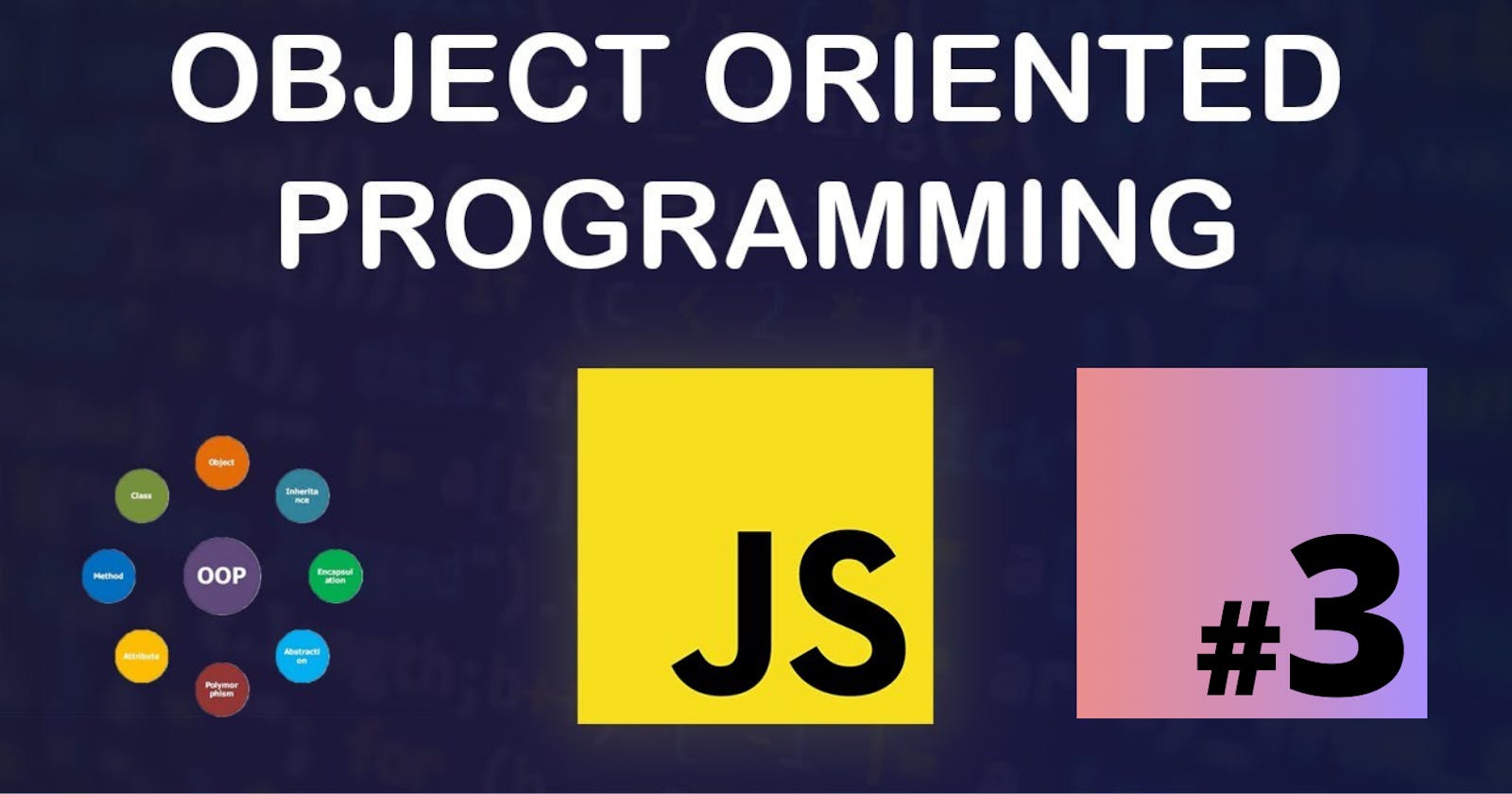 OOJS - Object Oriented JavaScript - Part 3
