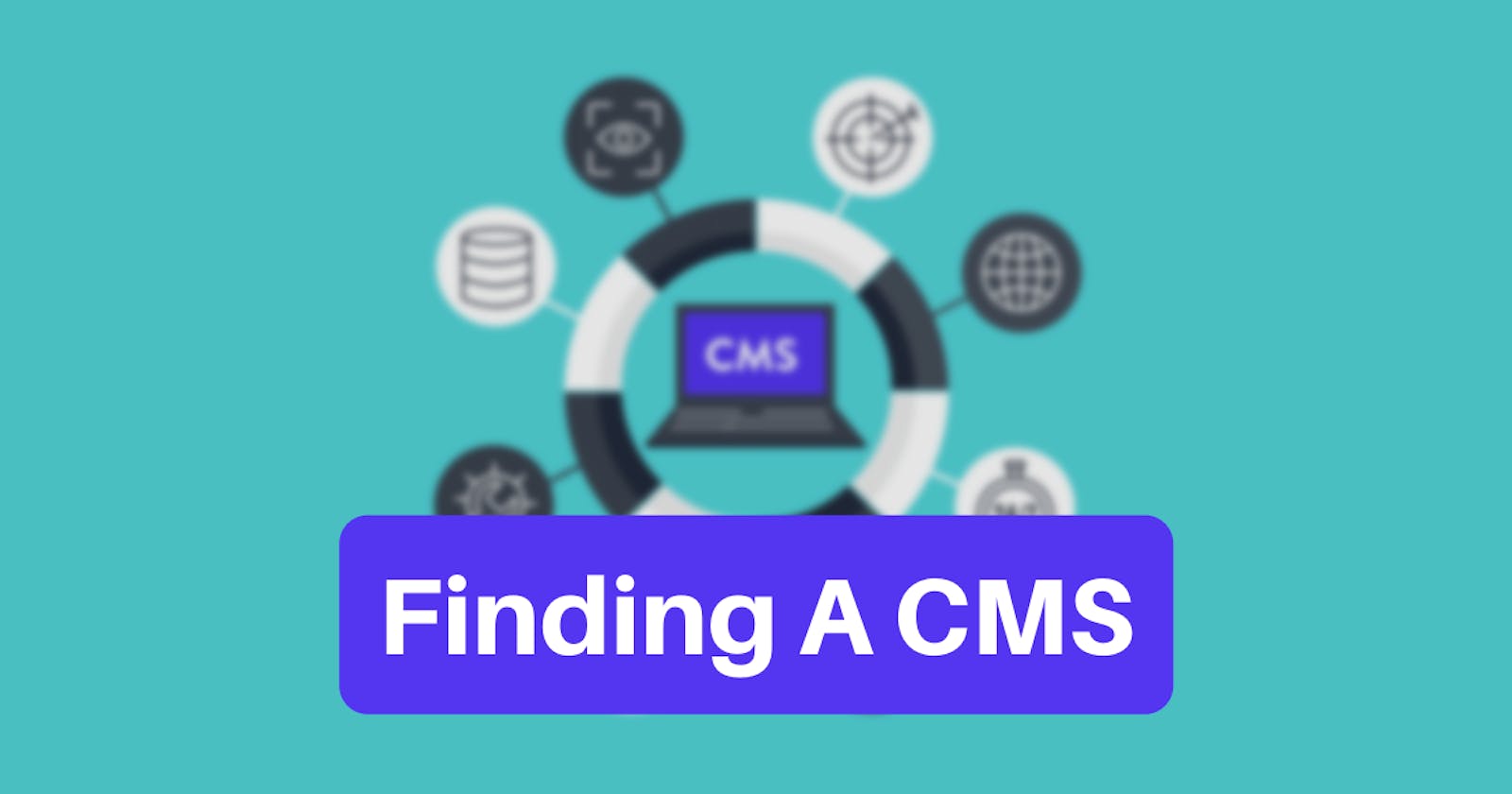 Finding A CMS: Update