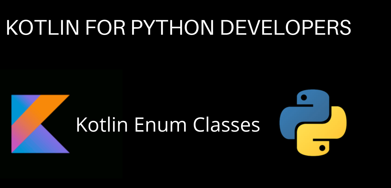 Kotlin Enum Classes