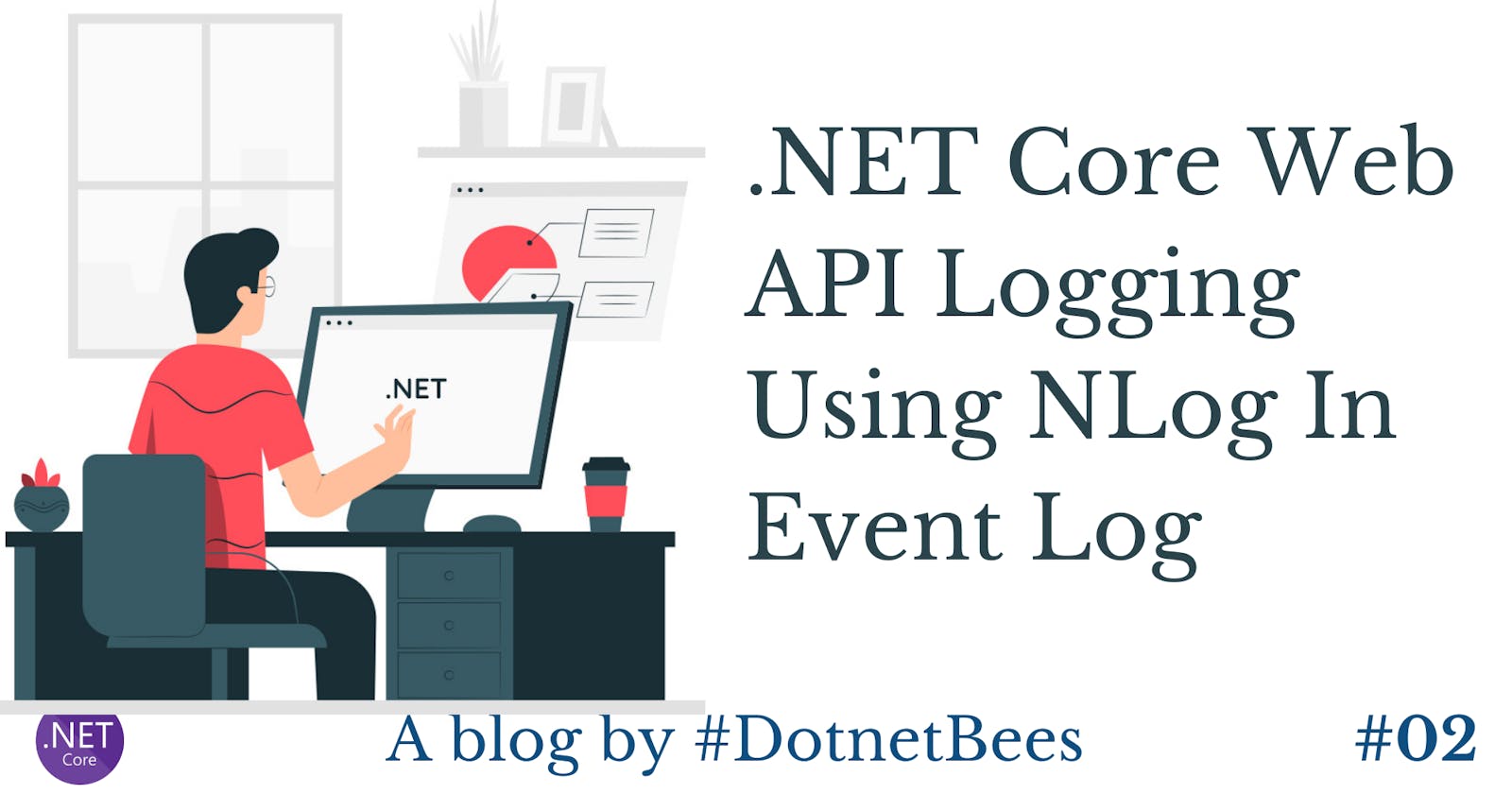 .NET Core Web API Logging Using NLog In Event Log