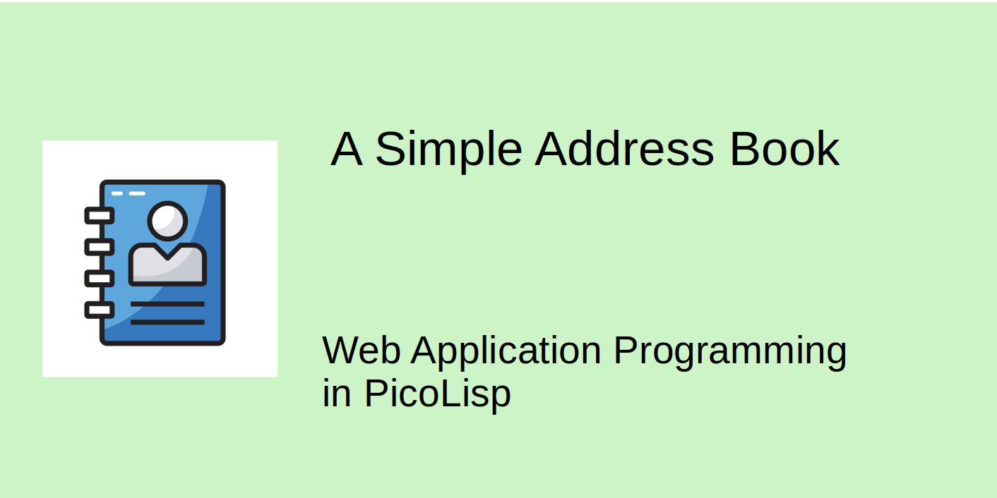Simple Address Example Web App Example: A Simple Address Book