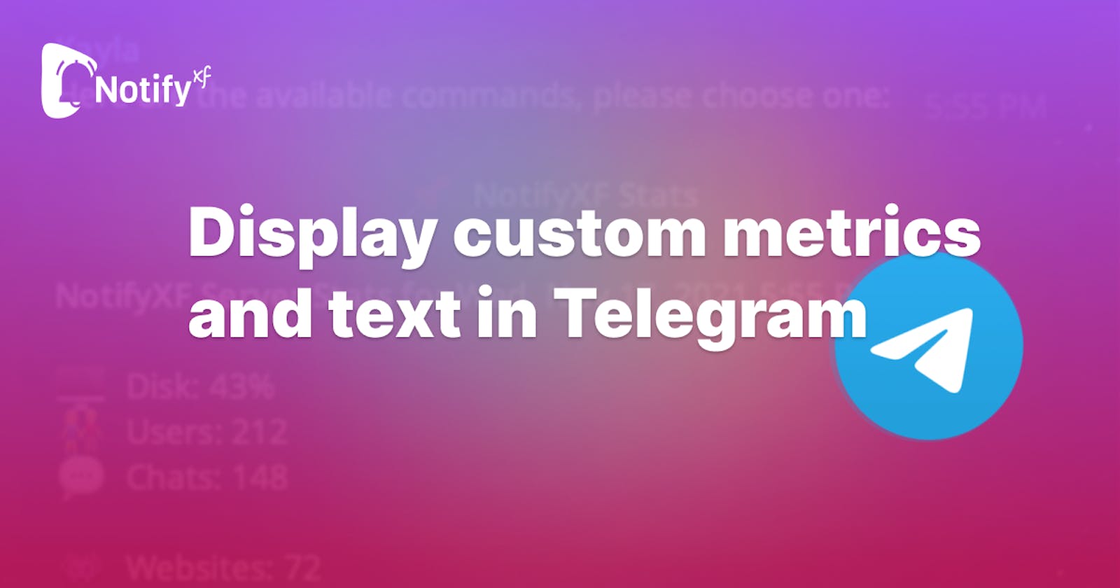 Display custom metrics and text in Telegram