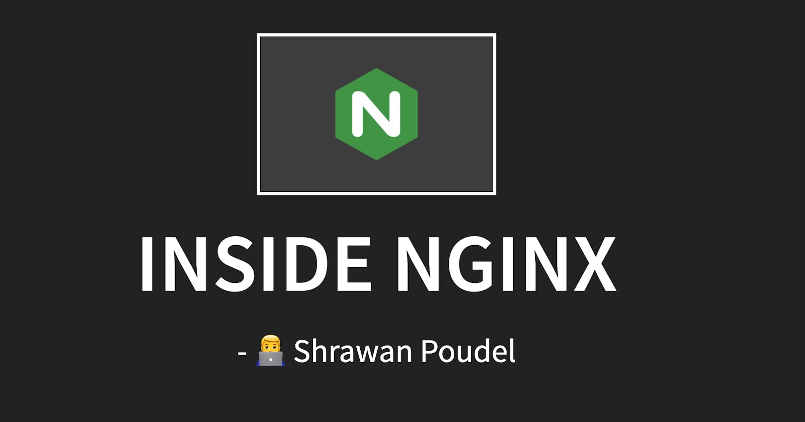 My talk on getting Inside Nginx Web Server