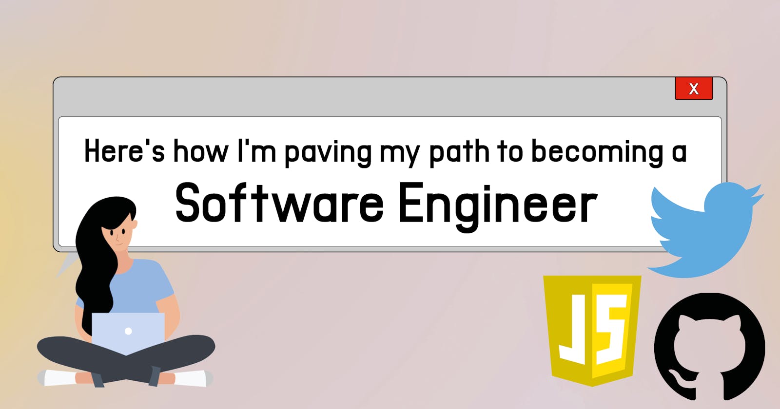 Here's How I'm Paving My Path to Becoming a Software Engineer💻