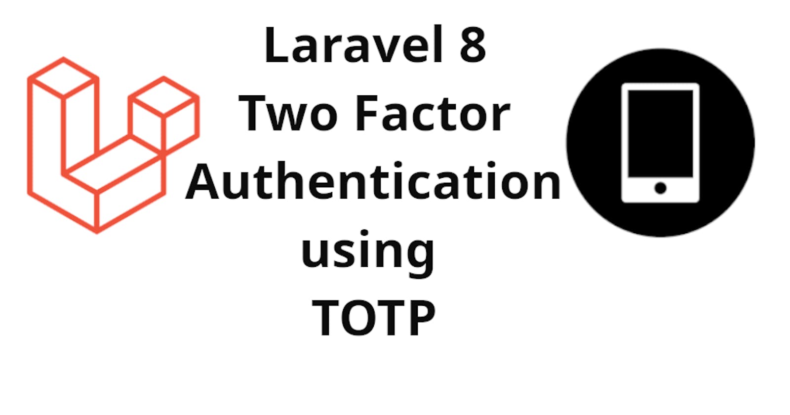Laravel 8 Two Factor Authentication using Laravel Jetstream.