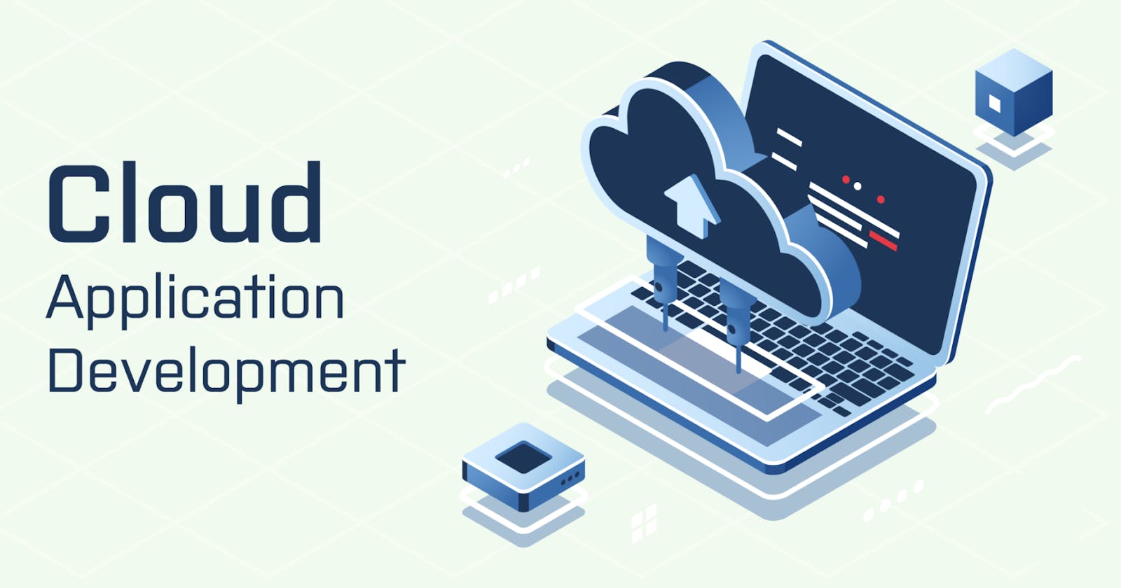 Cloud Application Development: Trends and Technologies