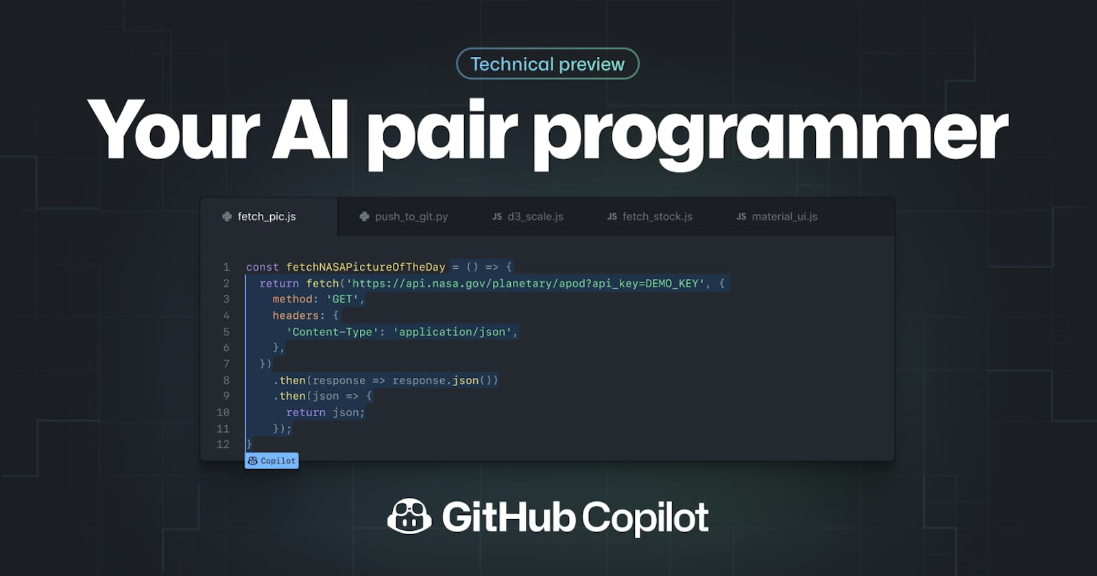 Your AI pair programmer - GitHub Copilot