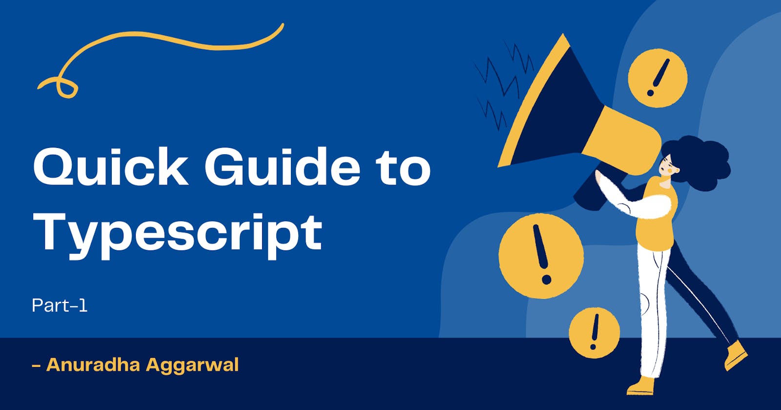 Quick Guide to Typescript - Part 1