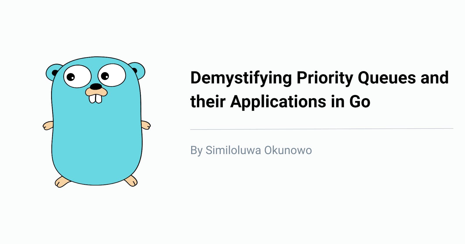 Demystifying Priority Queues and Applications in Go