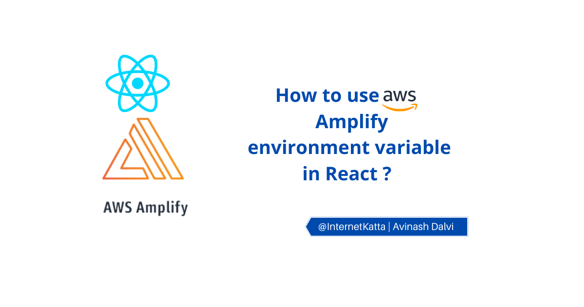 How to use AWS Amplify environment variable in React