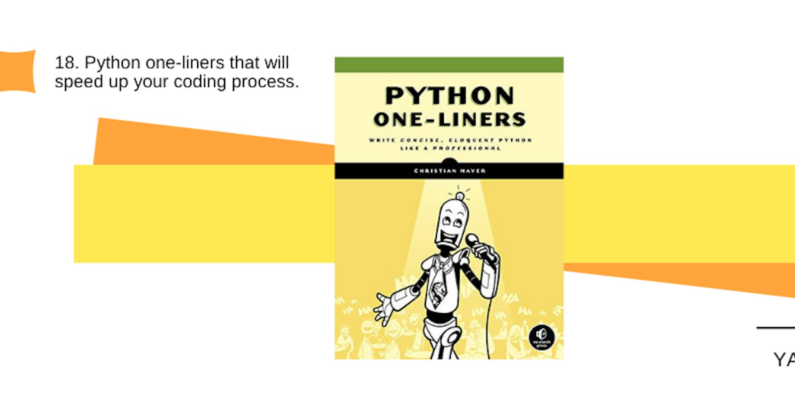 18 Python one-liners that will speed up your coding process.