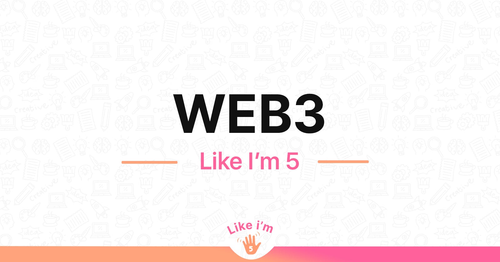 Web 3.0 - Explained