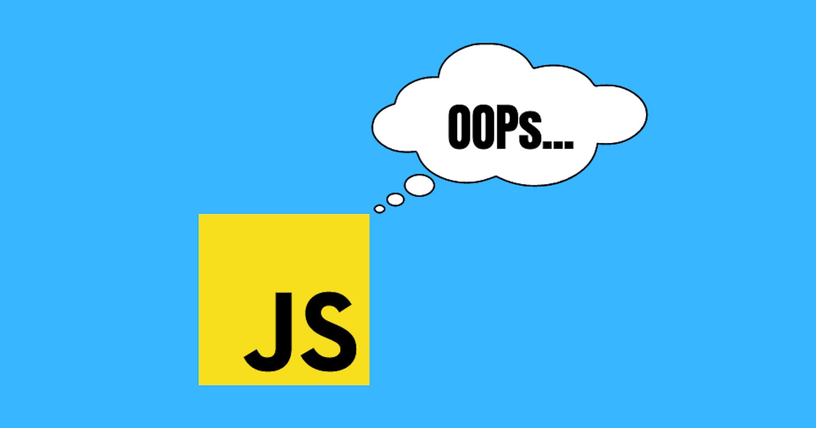 OOPS in JavaScript with easy to understand examples 🔥🔥