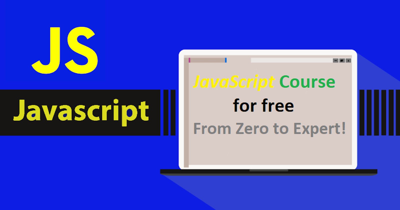 JavaScript Course for free 2022 From Zero to Expert