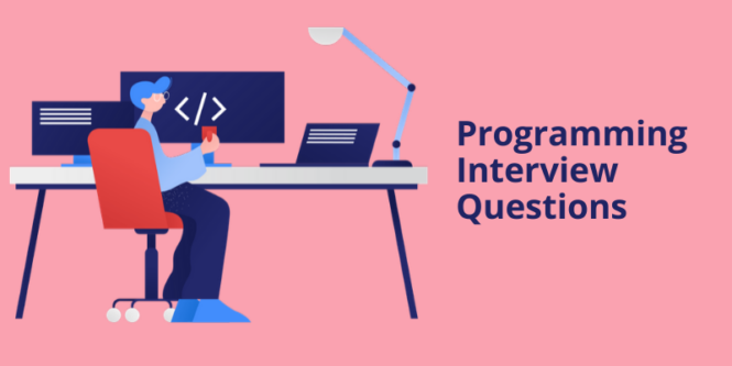 Programming Interviews questions