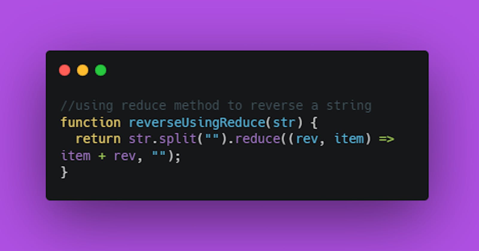Reverse a String - using JavaScript