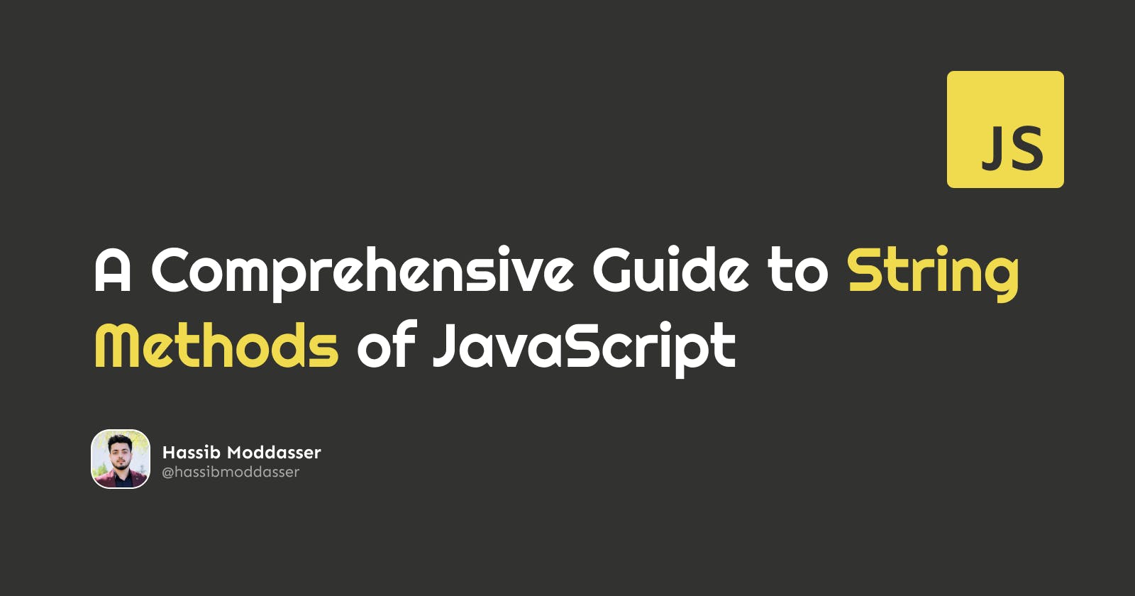 A Comprehensive Guide to String Methods of JavaScript