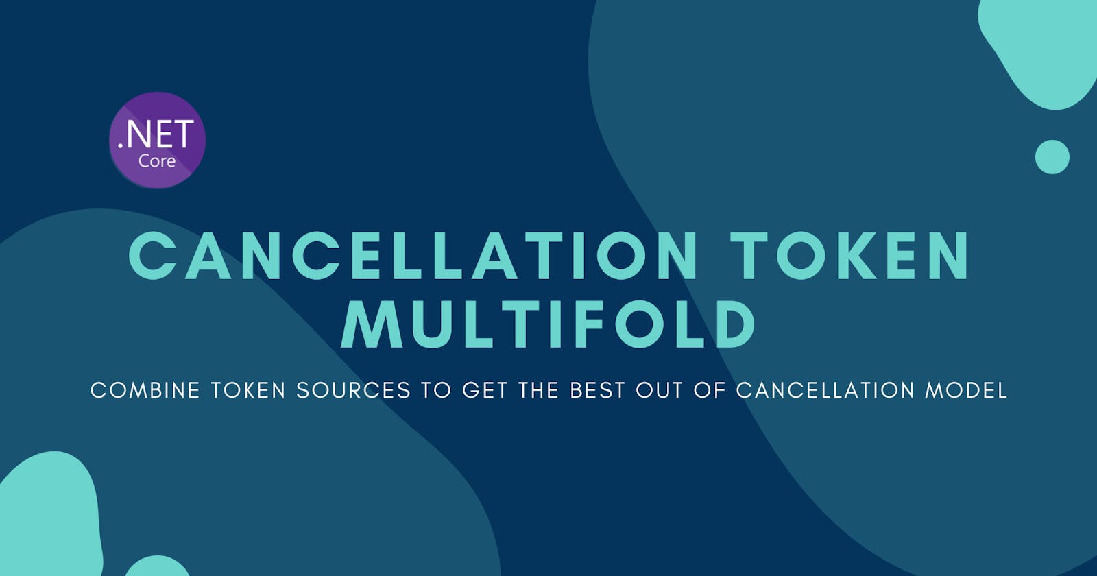 Cancellation token multifold